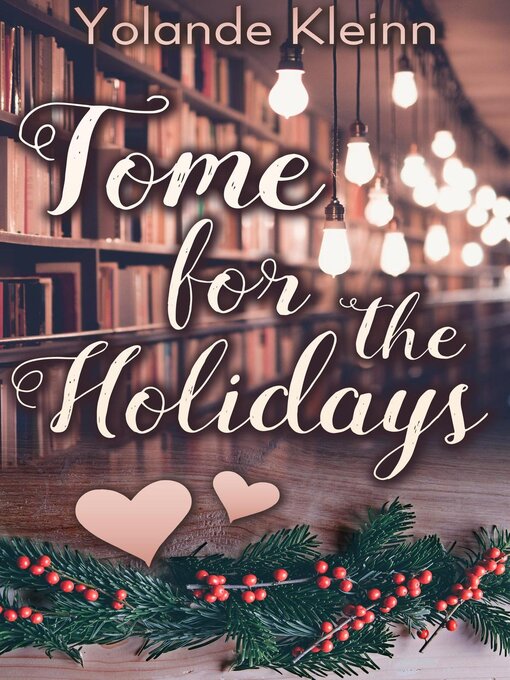 Title details for Tome for the Holidays by Yolande Kleinn - Available
